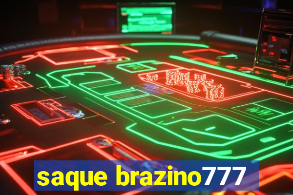 saque brazino777